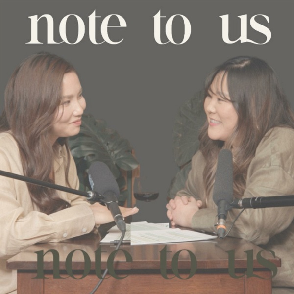 Artwork for Note To Us Podcast