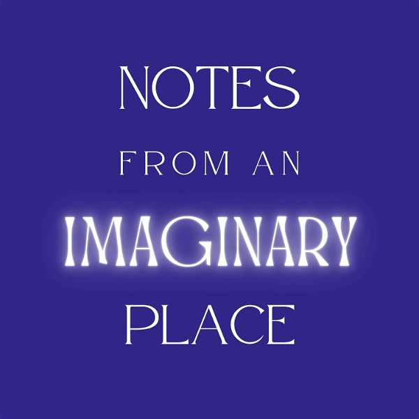 Artwork for Notes from an Imaginary Place
