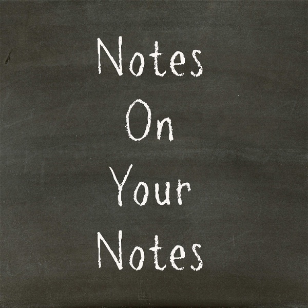 Artwork for Notes on Your Notes