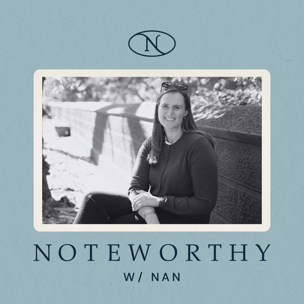 Artwork for Noteworthy with Nan