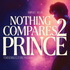 Nothing Compares 2 Prince