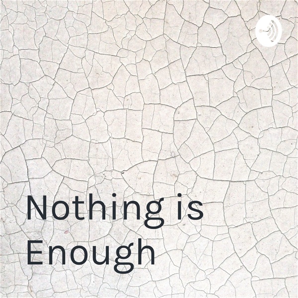 Artwork for Nothing is Enough