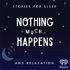Nothing much happens: bedtime stories to help you sleep