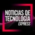 Noticias de Tecnología Express