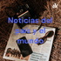 Noticias del país y el mundo