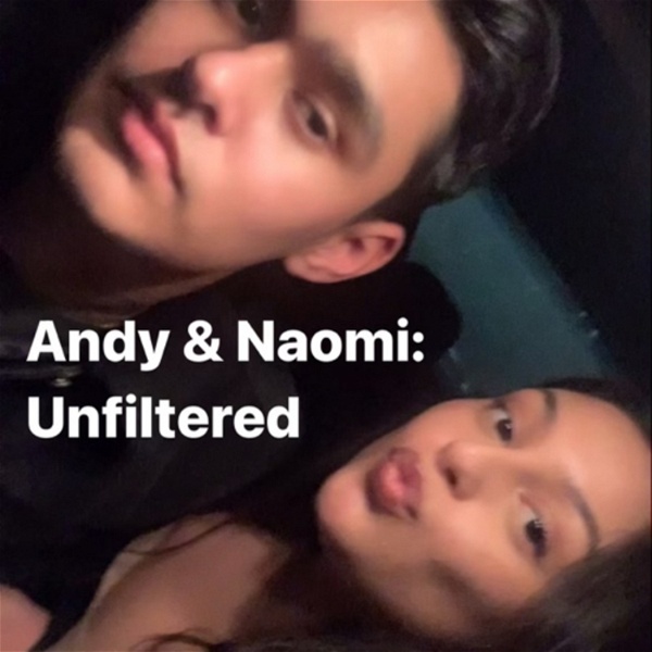Artwork for Andy & Naomi: Unfiltered