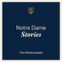 Notre Dame Stories