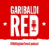 Garibaldi Red - A Nottingham Forest Podcast