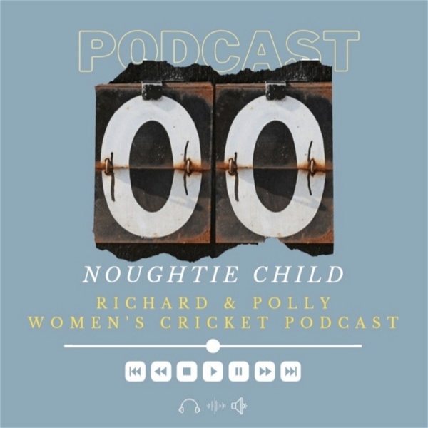 Artwork for Noughtie Child Podcast