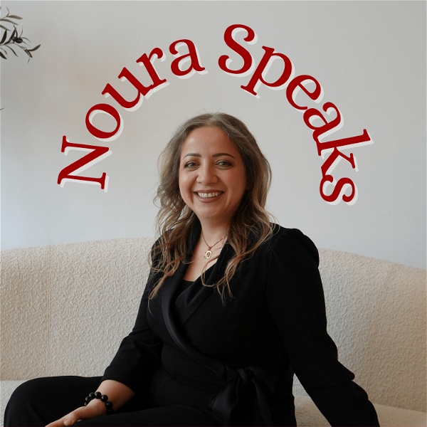 Artwork for Noura Speaks