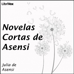 Artwork for Novelas Cortas de Asensi by  Julia de Asensi (1859