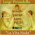 Novelle per un anno, vol. 02: La Vita Nuda by Luigi Pirandello (1867 - 1936)