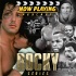 Now Playing Presents:  The Rocky Movie Retrospective Series