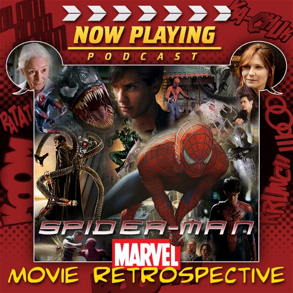 Artwork for The Spider-Man Movie Retrospective Series