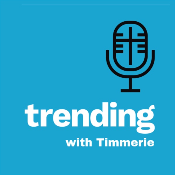 Artwork for Now Trending with Timmerie