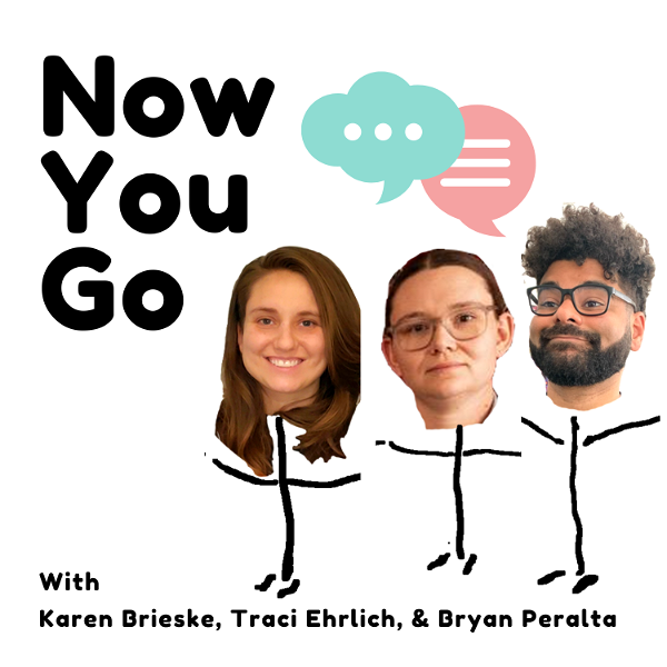 Artwork for Now You Go Podcast