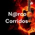 N@rco Corridos