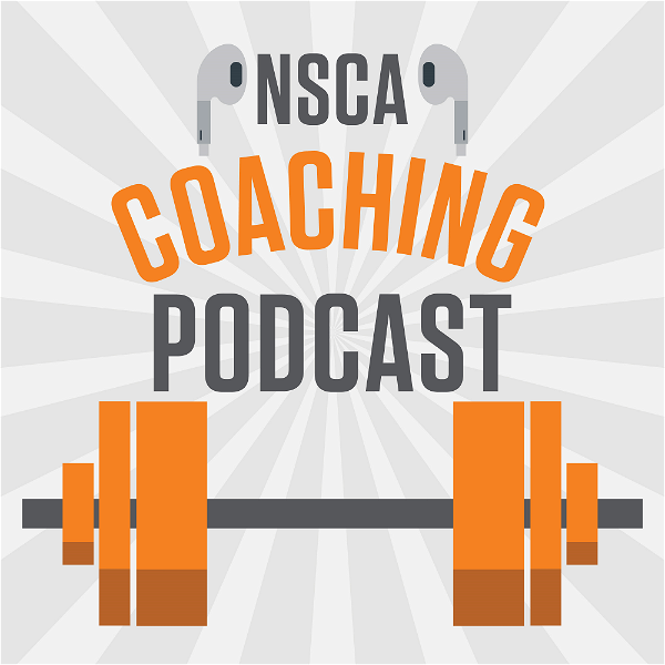 Artwork for NSCA’s Coaching Podcast