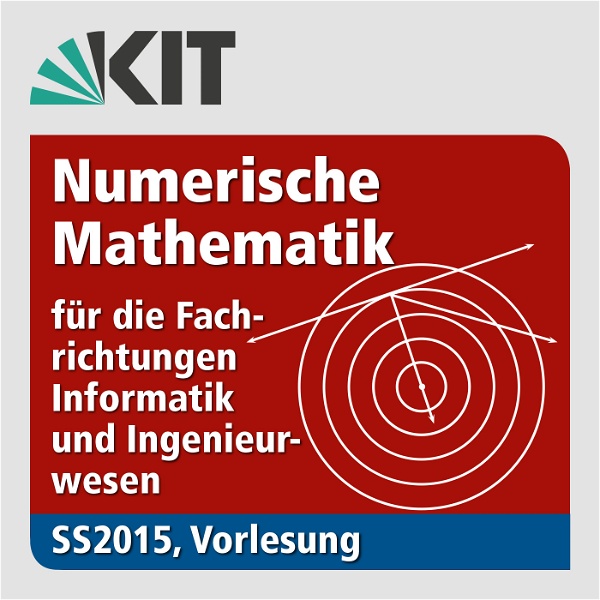 Artwork for Numerische Mathematik für die Fachrichtungen Informatik und Ingenieurwesen, Vorlesung, SS2015