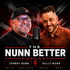 Nunn Better Podcast