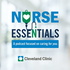 Nurse Essentials:  A podcast focused on caring for you