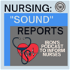 Nursing: Sound Reports