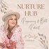 Nurture Hub - Pregnancy, Birth & Parenting Podcast