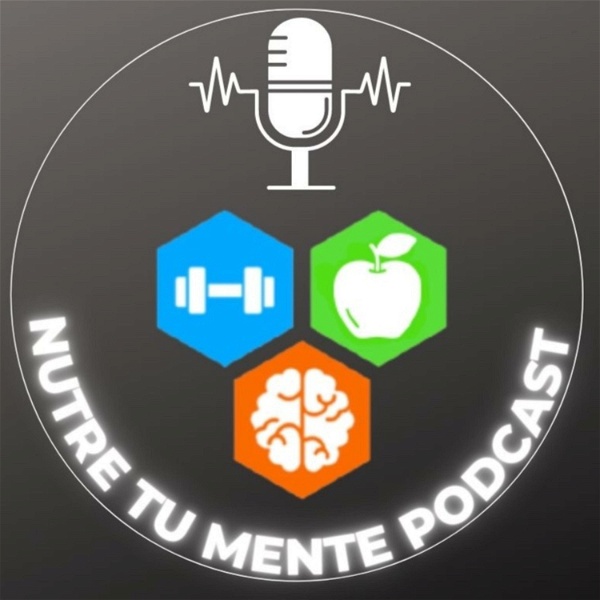Artwork for Nutre Tu Mente Podcast