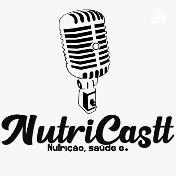 Artwork for NutriCastt: nutrição, saúde e+