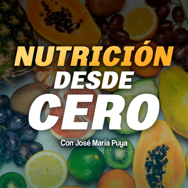 Artwork for Nutrición desde Cero