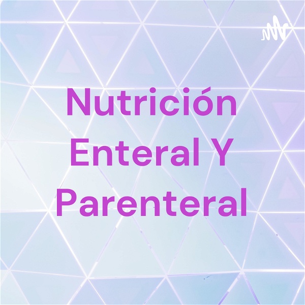 Artwork for Nutrición Enteral Y Parenteral