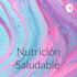 Nutrición Saludable