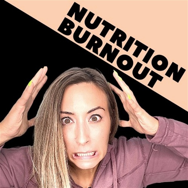 Artwork for Nutrition Burnout