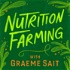 Nutrition Farming Podcast