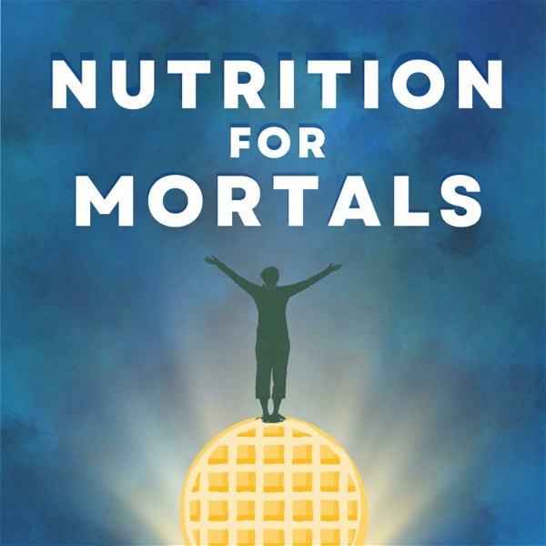 Artwork for Nutrition For Mortals
