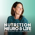 Nutrition, Neuro & Life - der Podcast mit Laura Kohler