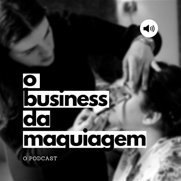 Artwork for O Business da Maquiagem