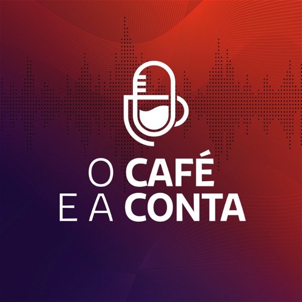 Artwork for O Café e a Conta