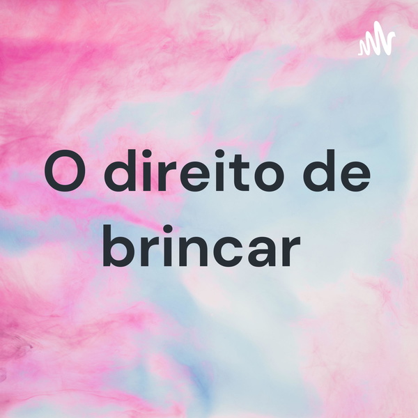 Artwork for O direito de brincar