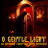 O GENTLE LIGHT: Orthodox Christian Radio Outreach