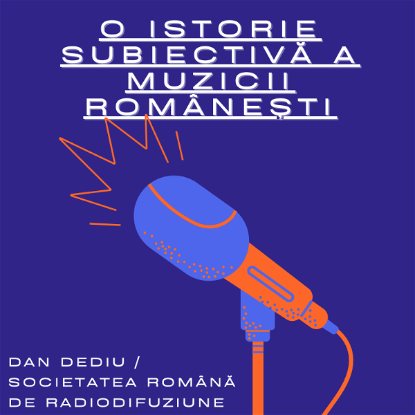 Artwork for O istorie subiectivă a muzicii românești