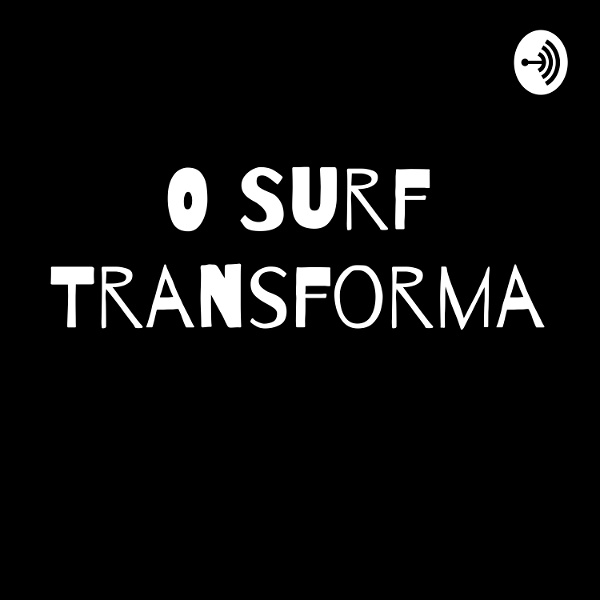 Artwork for O Surf Transforma