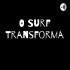 O Surf Transforma