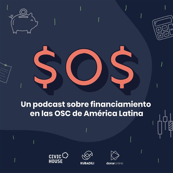 Artwork for SOS: Un podcast sobre financiamiento en las OSC de América Latina
