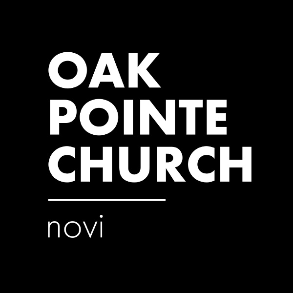 Artwork for Oak Pointe Church • Novi