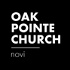 Oak Pointe Church | Novi