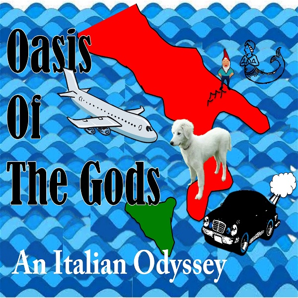 Artwork for Oasis of the Gods: An Italian Odyssey