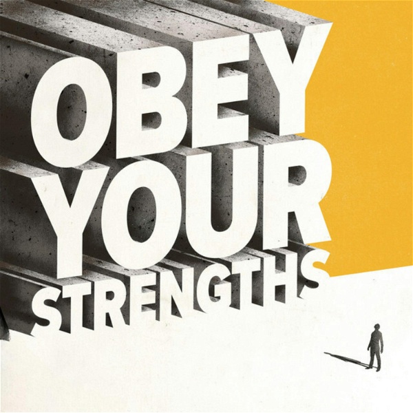 Artwork for Obey Your Strengths