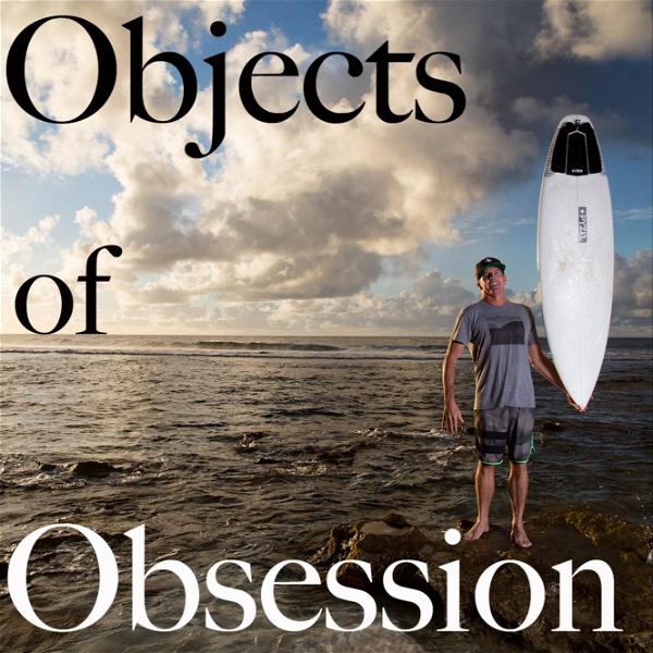 Artwork for Objects of Obsession