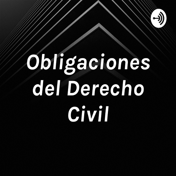 Artwork for Obligaciones del Derecho Civil